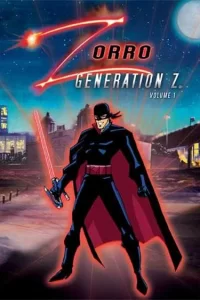 Зорро. Поколение Зет Зорро. Поколение Зет